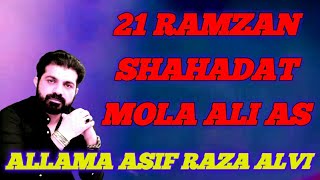 Allama Asif Raza Alvi  21 Ramzan Shahadat Mola Ali as 21 ramzan status | allama asif raza alvi clips