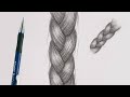 Comment Dessiner Une NATTE / TRESSE AU CRAYON Réaliste [Noir et Blanc]