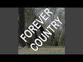 Forever Country - Tribute to Artists Of Then, Now And Forever