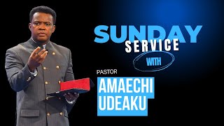 Special Sunday Service with Pastor Amaechi Udeaku | 20th of October, 2024