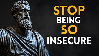 7 STOIC SECRETS TO STOP BEING INSECURE | Stoicism