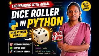 Dice Roller in Python 🎲 | Python Mini Project for Beginners | Engineering with Achal