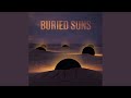 Buried Suns