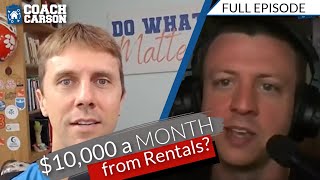 How to Build $10,000 Per Month of Income From Rentals - Interview With Kyle McCorkel