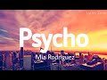 Mia Rodriguez - Psycho (Lyrics)