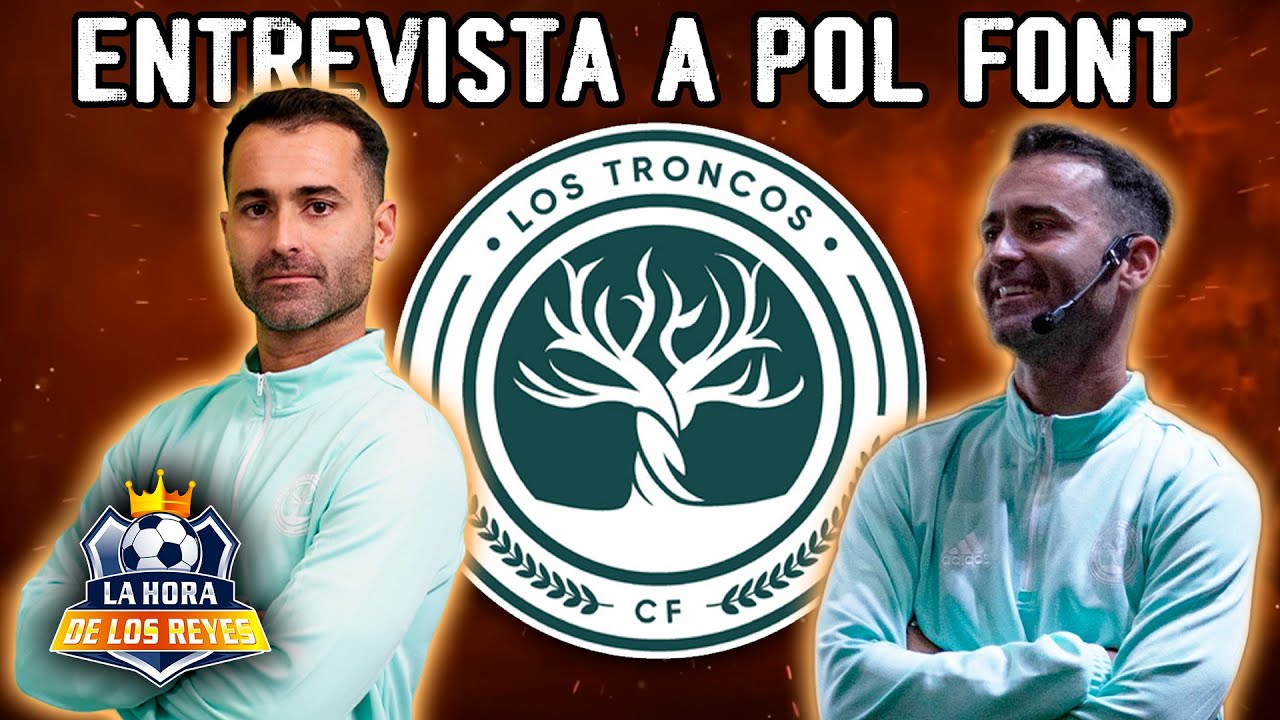 Entrevista A POL FONT Entrenador De TRONCOS FC De PERXITAA | KINGS ...