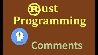 Rust Programming: Comments in Rust