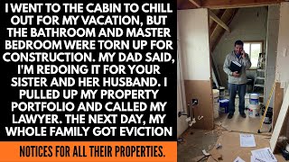 I WENT TO THE CABIN TO CHILL OUT FOR MY VACATION BUT THE BATHROOM AND MASTER BEDROOM WERE TORN UP...
