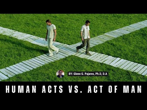 What is human act and act of man in ethics?