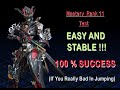 Warframe Mastery Rank 11 Test  EASY AND STABLE, 100% SUCCESS !!! (IF U REALLY STUPID AT JUMPING)