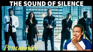 Pentatonix- "The Sound Of Silence" (REACTION)