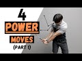 4 POWER MOVES (PART 1) - TRAIL ARM BEND/EXTENSION