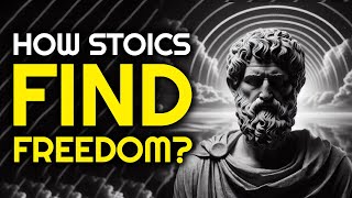 How To Become Mentally Free Like a Stoic