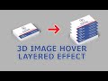3D Image Hover Layered Effect | CSS HTML