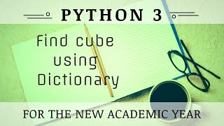 find Cube Using Dictionary in python
