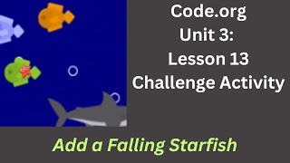 Code org Lesson 13 Challenge - Add A Falling Starfish