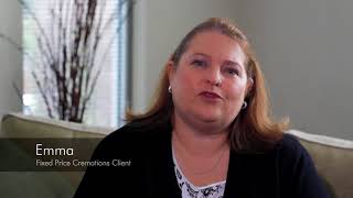 Fixed Price Cremations Client: Emma