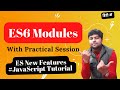 🔥ES6 Modules | JavaScript new Features | JavaScript Tutorial in Hindi