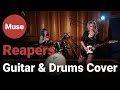 Reapers by Muse - (Guitar/Drums Cover by Esprila and Lucy Peart) - Female Rockers