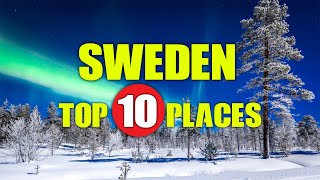 Top 10 Beautiful Places to Visit in Sweden
