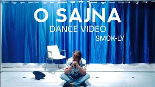 O Sajna (Lyrical Dance Video) | Table no.21 | freestyle | @erosnowmusic_