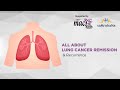 All about Lung Cancer Remission & Recurrence | Episode 30