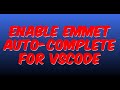 Enable Emmet auto-complete for VSCode