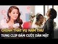 Chính thất vụ Nam Thư tung clip đám cưới dằn mặt