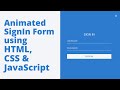 Animated Sign In / Login Form using HTML, CSS & JavaScript