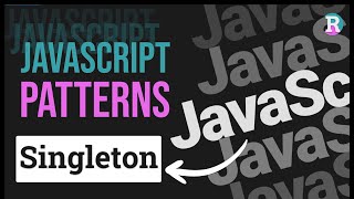 JavaScript Patterns #2: Singleton Pattern Explained, Use Cases & Fallbacks