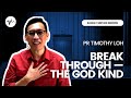 Breakthrough— The God Kind (Exodus 3 : 1 - 15) | Pr Timothy Loh | SIBLife Online