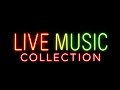 LIVE MUSIC COLLECTION - UNRELEASED SONGS