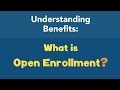 What is open enrollment?