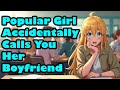 Popular Girl Accidentally Calls You Her Boyfriend [F4M] [Confession] [ASMR]