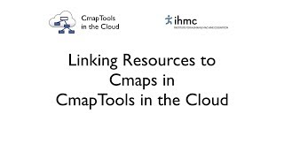 CmapTools in the Cloud: How to Link Resources to Concept Maps