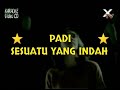 Padi - Sesuatu Yang Indah - Original Karaoke No Vocal