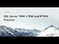 SQL Server  TRIM, LTRIM and RTRIM Function Tutorial