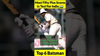 Most Fifty Plus Scores In Test For India 🇮🇳 Top 6 Batsman 🔥 #shorts #sachintendulkar #rahuldravid