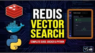 Redis Vector Search Tutorial: Docker, Python SDK, and Full Implementation