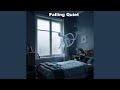 Falling Quiet