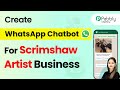 How to Create a WhatsApp Chatbot for Your Scrimshaw Artist Business
