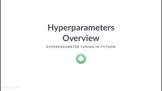 Python Tutorial: Introducing Hyperparameters