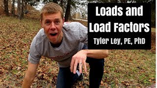 Loads and Load Factors