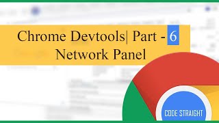 Learn Chrome Devtools| Part - 6 | Network Panel