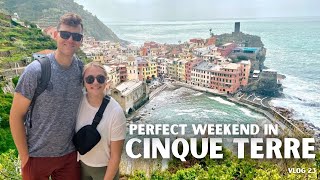 48 Hours in Cinque Terre | The Most Beautiful Place in the World