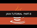 Java Tutorial - 8 | Edureka