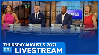 DBL | Thursday August 5, 2021