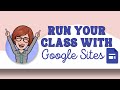 How I Use Google Sites to Run My Tech Class