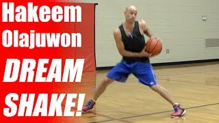 How To Hakeem Olajuwon DREAM SHAKE! Basketball Post Moves