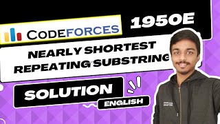 Nearly Shortest Repeating Substring | Codeforces 1950D Solution | Codeforces Round 937 (Div. 4)